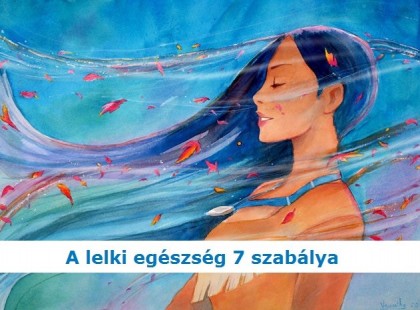 A lelki egészség 7 szabálya