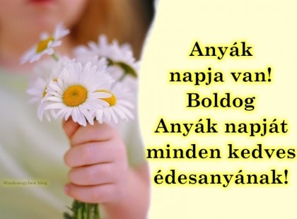 <3 Legszebb nap!Anyák napja van! Boldog Anyák napját minden kedves édesanyának!