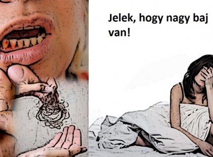 10 jel: a tested sikít, hogy nagy a baj!