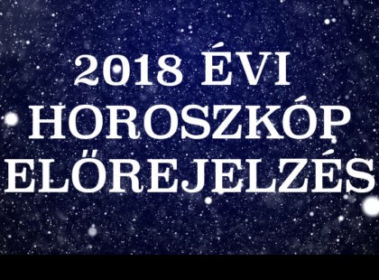 Az Ikrek tanuljon, az Oroszlán készüljön fel egy árulásra! ha ezekre figyelsz csillagjegyed szerint, nagyon boldog leszel 2018-ban
