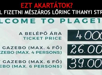 Ezt nézzétek meg mennyibe kerül Lőrinc tihanyi strandja! Ez vár mindenkire, mivel övé lassan az egész Balaton!4fős család belépője:26.000 ft .....