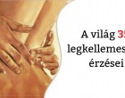 A világ 35 legkellemesebb érzései; a boldogság a részletekben rejlik!