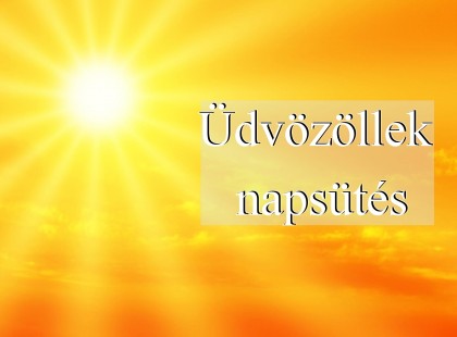 Viszlát hideg - üdvözöllek napsütés <3 Tavaszias idővel búcsúzik a tél: akár 20 fokot is mérhetünk