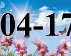 04.17 A mai nap dátumának spirituális üzenete