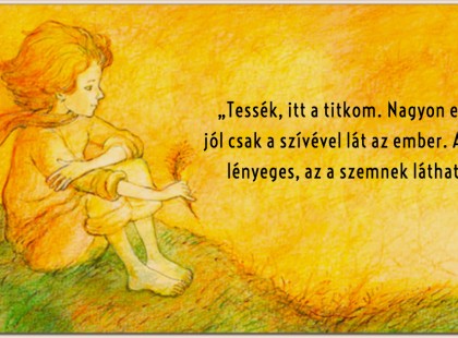 A kis herceg 22 tanítása szívről, szerelemről...