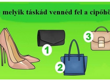 Szerinted melyik táska illik a cipőhöz? Válaszod rámutat, mi igazán lényeges számodra a stílusodban: