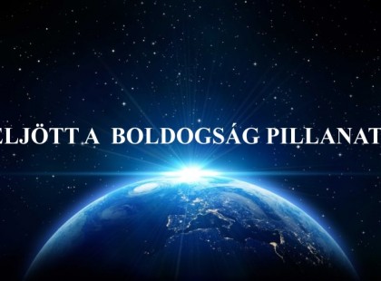 Az Univerzum üzenete péntekre ~ ELJÖTT A BOLDOGSÁG PILLANATA!! ~