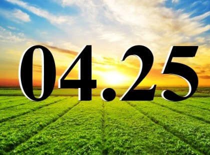 04.25 A mai nap dátumának Isteni jelentése: