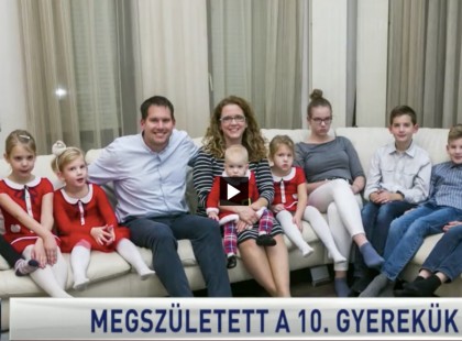 Ez ám a nagy család: Megszületett a szegedi házaspár tizedik gyermeke!