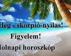 Mérleg - skorpió-nyilas!Figyelem! Holnapi horoszkóp