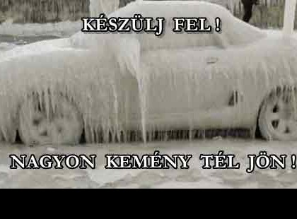 Ami idén télen vár ránk, annak nagyon nem fogunk örülni
