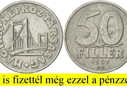 Te még fizettél ezzel a pénzzel?Mit lehetett venni fillérekből?