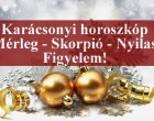 Karácsonyi horoszkóp:Mérleg - Skorpió - Nyilas Csillagjegyed elárulja, hogyan töltöd a karácsonyt!Hét év gazdagság vár, ha kedvelés és a 