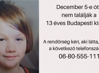 Még mindig keresik a 13 éves kislányt, aki csütörtökön tűnt el Budapestről