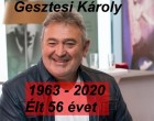 Gesztesi Károly Emlékére - Ezzel a videóval búcsúzunk tőled mi is,nagyon fogsz hiányozni!