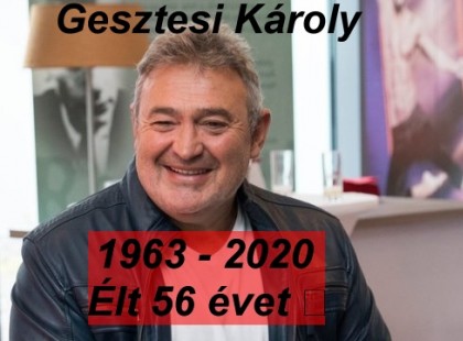 Gesztesi Károly Emlékére - Ezzel a videóval búcsúzunk tőled mi is,nagyon fogsz hiányozni!