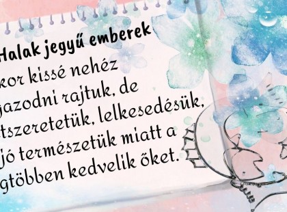 Ezért olyan szerethetőek a Halak jegyű emberek