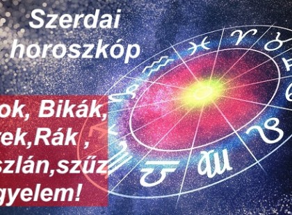 Mai horoszkóp !Kosok, Bikák, Ikrek,Rák ,oroszlán,szűz figyelem!
