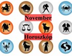 Nagy novemberi horoszkóp:Kos - Bika - Ikrek-Rák-Oroszlán-Szűz-Mé rleg-Skorpió-Nyilas-Bak - Vízöntő - Halak figyelem!