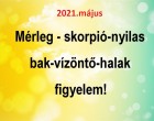 Megérkezett a nagy 2021-es májusi horoszkóp:Mérleg - skorpió-nyilas -bak-vízöntő-halak figyelem!