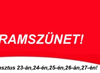 ÁRAM nélkül maradhat Ön is augusztus 23-án,24-én,25-én,26-án,27-én! Az alábbi teleüléseken korszerűsítést VÉGEZ az áramszolgáltató – itt készüljön áramszünetre :