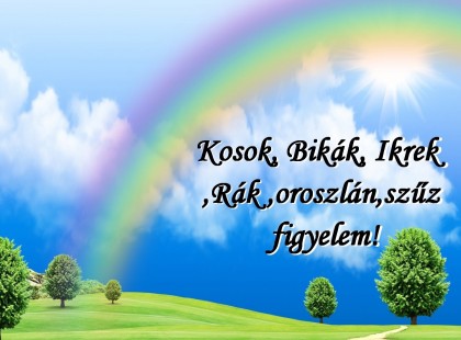 Csodás lesz a mai nap! Kosok, Bikák, Ikrek,Rák ,oroszlán,szűz figyelem!hatalmas változást hoz a mai nap!Mai horoszkóp (szerda)