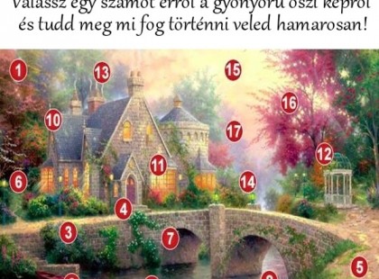 Válassz egy számot erről a gyönyörű őszi képről és tudd meg mi fog történni veled hamarosan!