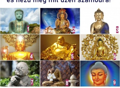 Válassz egy Buddhát és nézd meg mit üzen számodra!