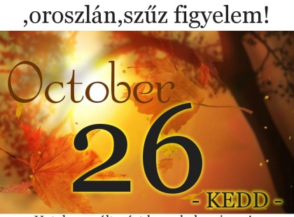 Kosok, Bikák, Ikrek,Rák ,oroszlán,szűz figyelem hatalmas változást hoz a holnapi nap!Holnapi horoszkóp (kedd)