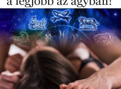 Ez a 3 csillagjegy a legjobb az ágyban