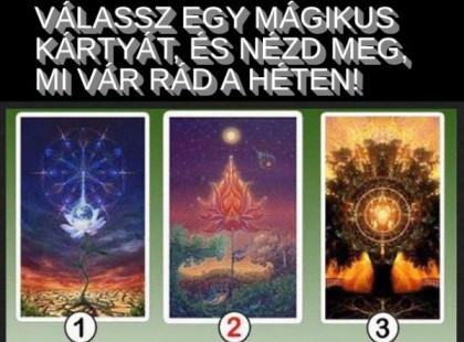 Válassz egy mágikus kártyát , és nézd meg mi vár Rád a héten!