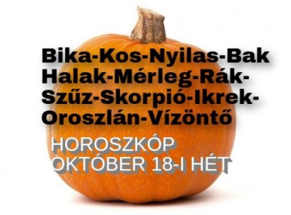 Megérkezett a heti horoszkóp!Bika-Kos-Nyilas-Halak-Mérleg-Rák-Szűz-Skorpió-Ikrek-Oroszlán-Vízöntő-Bak: dinamikus energia hoz sorsfordító változást OKTÓBER harmadik hetében: horoszkóp a 2021 október 18-i hétre