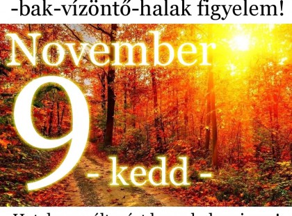 Mérleg - skorpió-nyilas -bak-vízöntő-halak figyelem!Hatalmas változást hoz a holnapi nap!Holnapi horoszkóp (kedd)