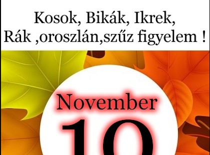 Kosok, Bikák, Ikrek,Rák ,oroszlán,szűz figyelem hatalmas változást hoz a holnapi nap!Holnapi horoszkóp (szerda)