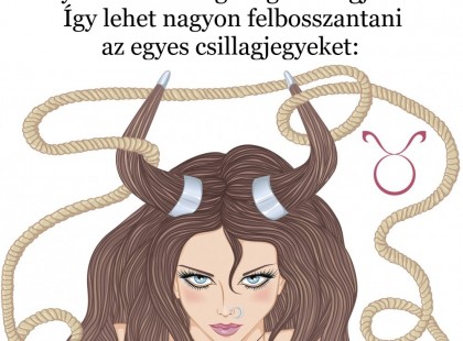 A Bikát a kapkodás, a Szüzet a trehányság, a Nyilast a butaság idegesíti legjobban. Így lehet nagyon felbosszantani az egyes csillagjegyeket