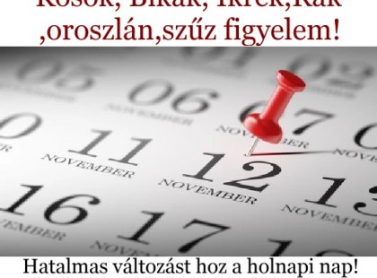 Kosok, Bikák, Ikrek,Rák ,oroszlán,szűz figyelem hatalmas változást hoz a holnapi nap!Holnapi horoszkóp(PÉNTEK)