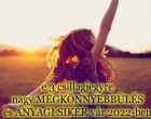 Erre a 3 csillagjegyre nagy MEGKÖNNYEBBÜLÉS és ANYAGI SIKER vár 2022-ben