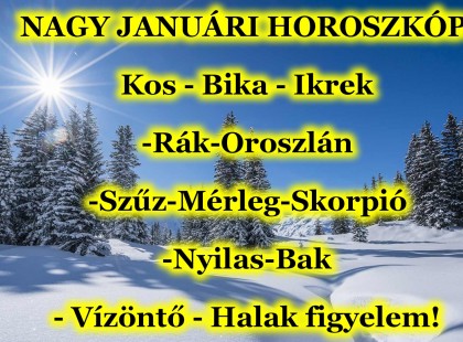 Hatalmas változást hoz a JANUÁR ! Megérkezett a nagy 2022-es JANUÁRI horoszkóp:Kos - Bika - Ikrek-Rák-Oroszlán-Szűz-Mérleg-Skorpió-Nyilas-Bak - Vízöntő - Halak figyelem!