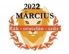 Rák – oroszlán – szűz ! Előre szólunk, nem lesz sétagalopp! Sze­ren­cse­ho­rosz­kóp 2022 márciusára!