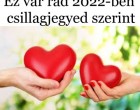 A Vízöntő hűtlen lesz, a Rák férjhez mehet, mivár rád a szerelemben 2022-ben csillagjegyed szerint?