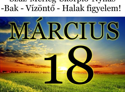 Kos - Bika - Ikrek-Rák-Oroszlán-Szűz-Mérleg-Skorpió-Nyilas-Bak - Vízöntő - Halak figyelem!Hatalmas változást hoz a holnapi nap!Holnapi horoszkóp (PÉNTEK)