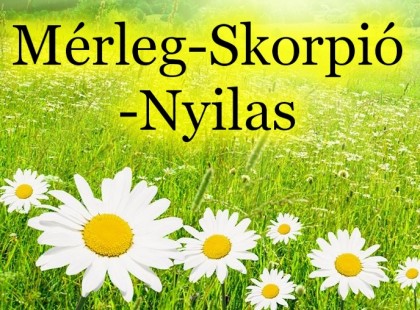 Mérleg-Skorpió-Nyilas: Erre nagyon vigyázzatok március utolsó hétvégéjén!