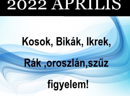 Megérkezett a nagy 2022-es áprilisi horoszkóp: Kos-Bika-Ikrek-Rák-Oroszlán-Szűz!Április a várakozásokhoz képest kifejezetten sikeres időszaknak ígérkezik.