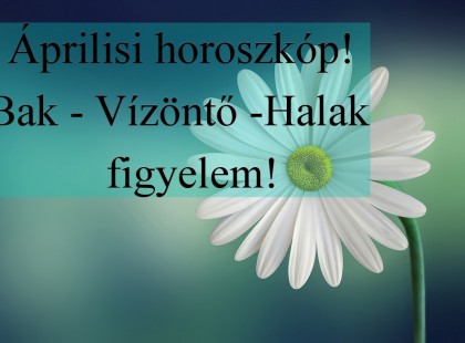 Vízöntő-Bak-Halak: Legyetek nagyon óvatosak, most kell odafigyelni – horoszkóp e hétre!