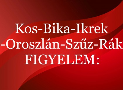 Kos-Bika-Ikrek-Oroszlán-Szűz-Rák: szokatlanul kemény napok következnek, légy nagyon résen!