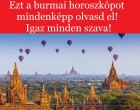 Ezt a burmai horoszkópot mindenképp olvasd el! Igaz minden szava