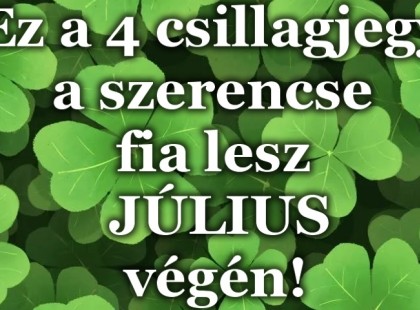 Íme 5 elképesztően szerencsés csillagjegy, akik hatalmas anyagi bevételre számíthatnak július utolsó napjaiba!! Ön köztük van? - (1. oldal)