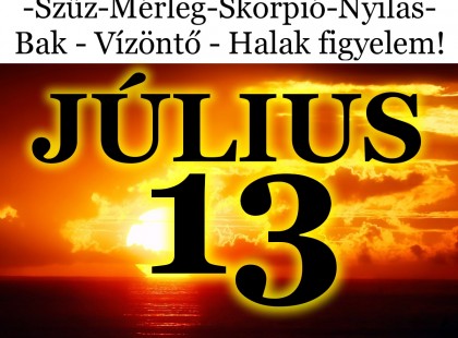 Kos - Bika - Ikrek-Rák-Oroszlán-Szűz-Mérleg-Skorpió-Nyilas-Bak - Vízöntő - Halak figyelem!Hatalmas változást hoz a holnapi nap!Holnapi horoszkóp (SZERDA)