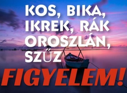 Kos,Bika,Szűz,Rák,Ikrek, Oroszlán: az egyik csillagjegy égi jelet kap és pofátlanul nagy sikerek várnak rá, a többi viszont...