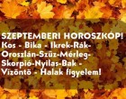 Hatalmas változást hoz a szeptember! Megérkezett a nagy 2022-es szeptemberi horoszkóp: Kos – Bika – Ikrek-Rák -Oroszlán-Szűz-Mérleg- Skorpió-Nyilas-Bak- Vízöntő – Halak figyelem!